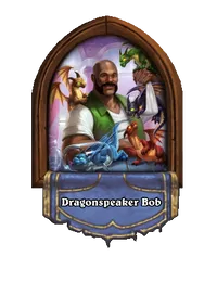 Dragonspeaker Bob