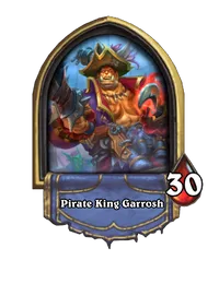 Pirate King Garrosh