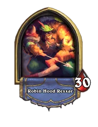 Robin Hood Rexxar