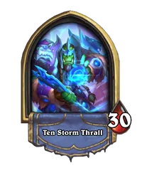 Ten Storm Thrall